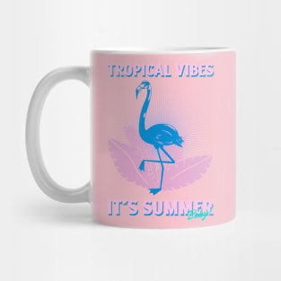 tropical vibes - its summer Mug